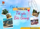 Tỉnh đoàn Bắc Giang tổ chức cuộc thi video, clip với chủ đề “Tôi yêu Bắc Giang